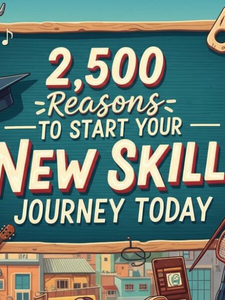 2,500 Reasons to Start Your New Skill Journey Today