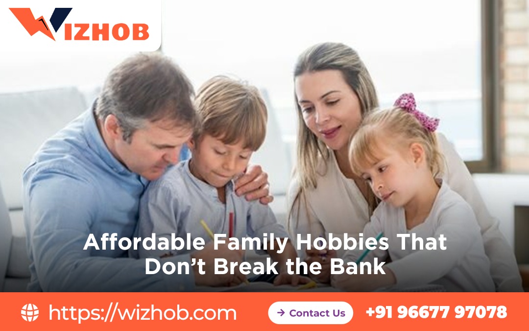 Affordable Family Hobbies